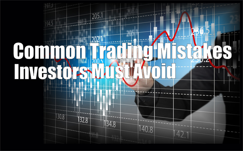 How to Avoid the Most Common Stock Market Trading Mistakes